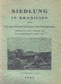 Siedlung in Brasilien. Cia. Viacão SP-Mato Grosso
